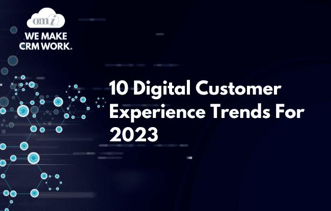 10 Digital Customer Experience Trends For 2023