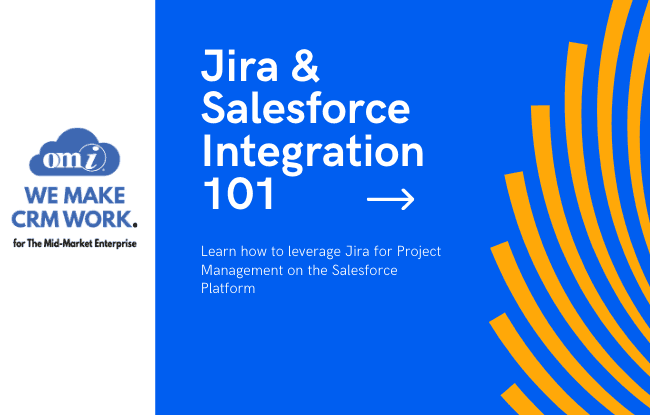 Jira & Salesforce Integration 101