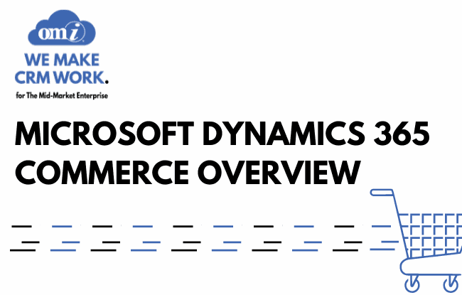Microsoft Dynamics 365 Commerce Overview