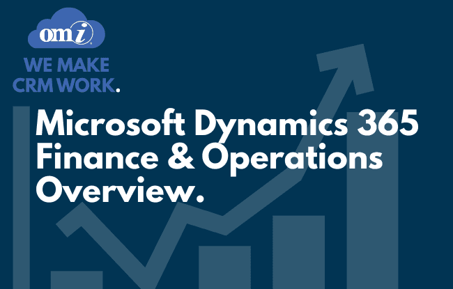 Microsoft Dynamics 365 Finance & Operations Overview