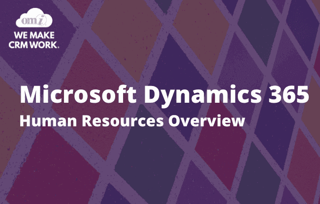 Microsoft Dynamics 365 Human Resources Overview