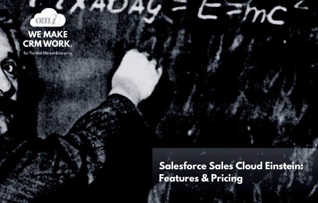 Sales Cloud Einstein: Business Benefits, Features & Pricing