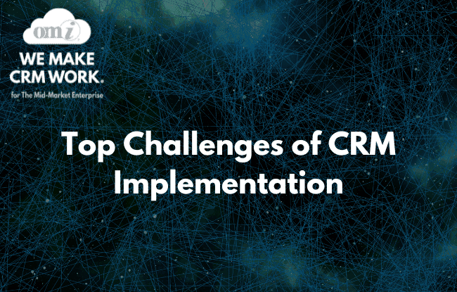 9 Dreadful CRM Challenges and How to Overcome Them