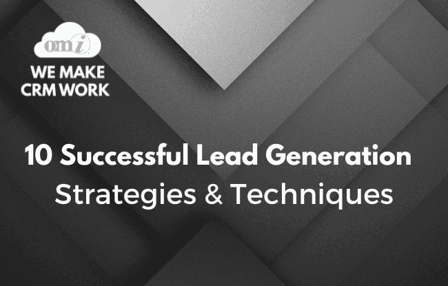 10 Successful Lead Generation Strategies & Techniques