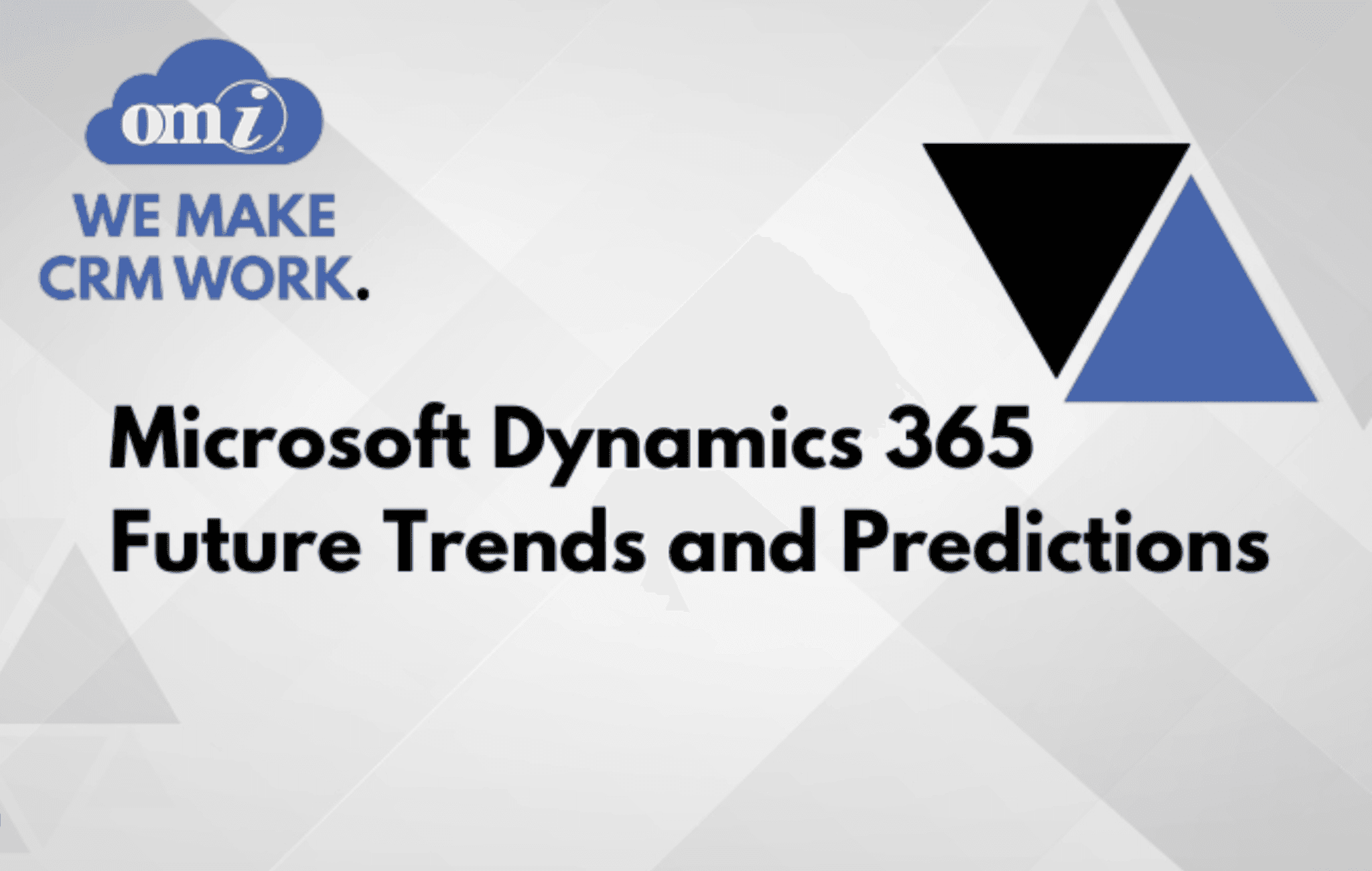 Microsoft Dynamics 365 Future Trends and Predictions