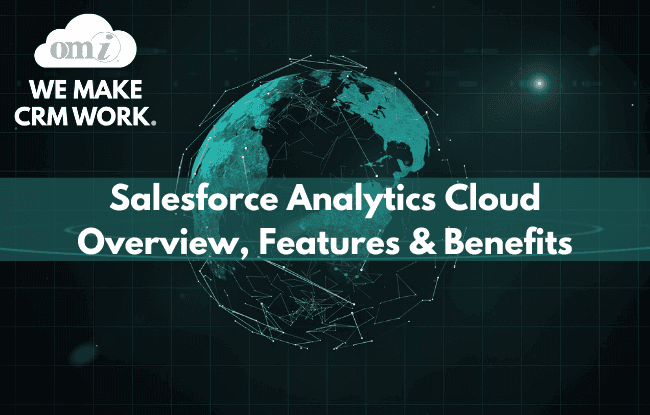 Salesforce Analytics Cloud Overview, Features & Benefits