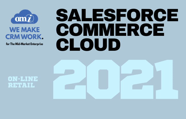 Why Use Salesforce Commerce Cloud for Your Online Retail Business