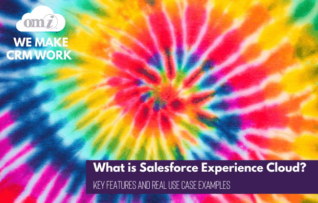 What is Salesforce Experience Cloud? Key Features and Real Use Case Examples