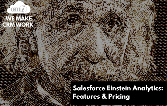 Salesforce Einstein Analytics Features & Pricing by OMI