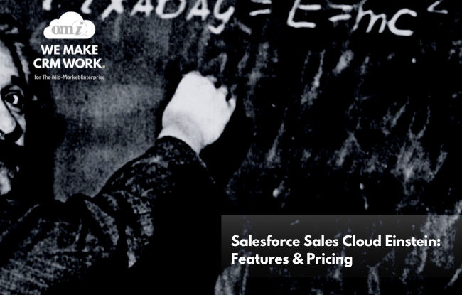 Salesforce Sales Cloud Einstein Features & Pricing by OMI
